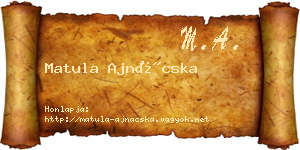 Matula Ajnácska névjegykártya